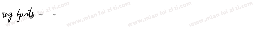rog fonts -常规字体转换
